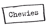 Chewies