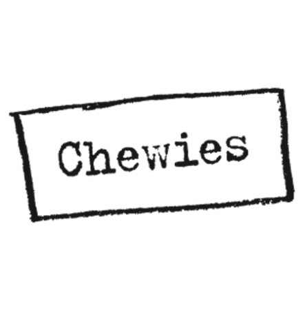 Chewies